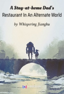 A Stay-at-home Dad's Restaurant In An Alternate World – Complete Guide & Review