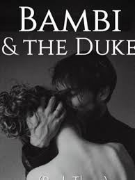 Bambi and the Duke – Complete Guide & Review