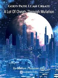 God’s Path: I Can Create A Lot Of Cheats Through Mutation – Complete Guide & Review